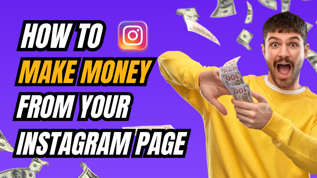 How to make money from your instagram page